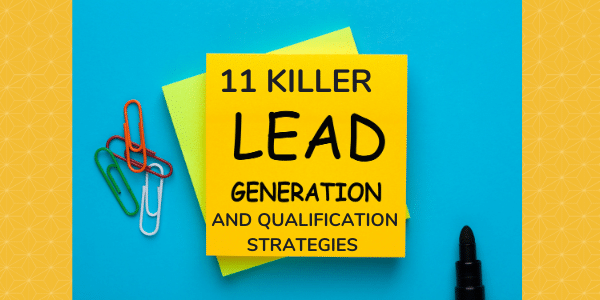 How to Generate Sales Lead in 2021 - 11 Top Strategies