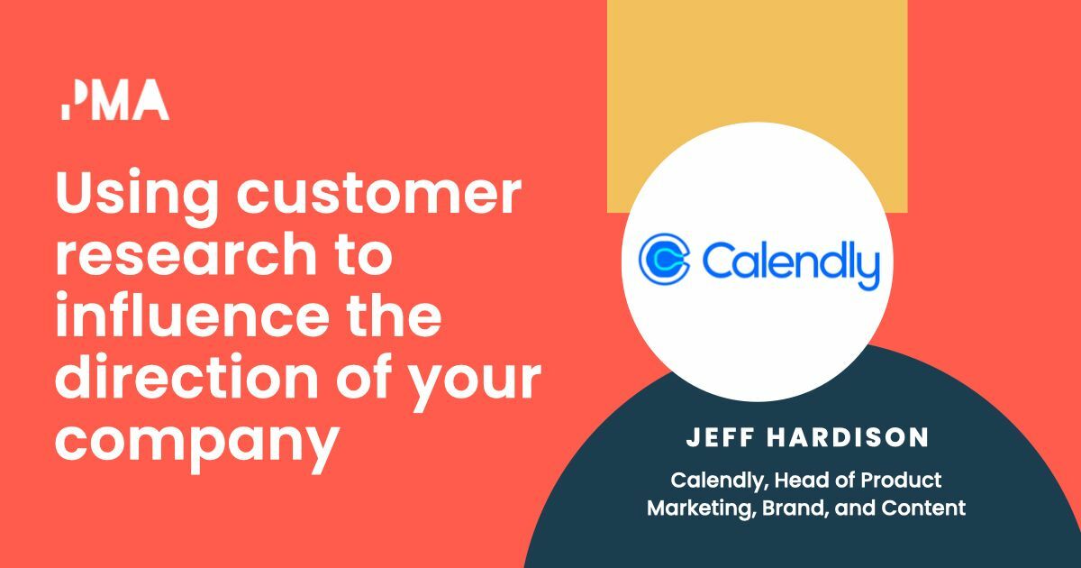 Influence your companies direction with customer research