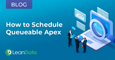 How to Schedule Queueable Apex | LeanData