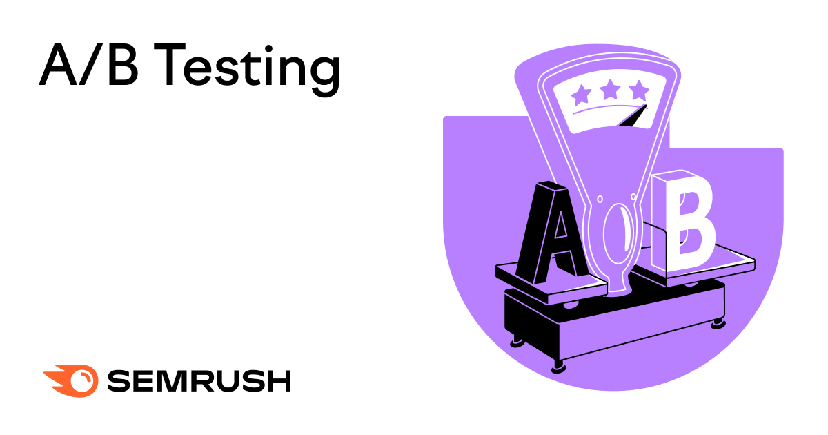 What Is A/B Testing? A Comprehensive Beginners' Guide