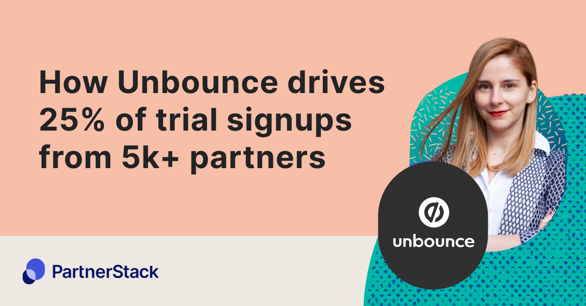 How Unbounce drives 25% of trial signups from 5k+ partners