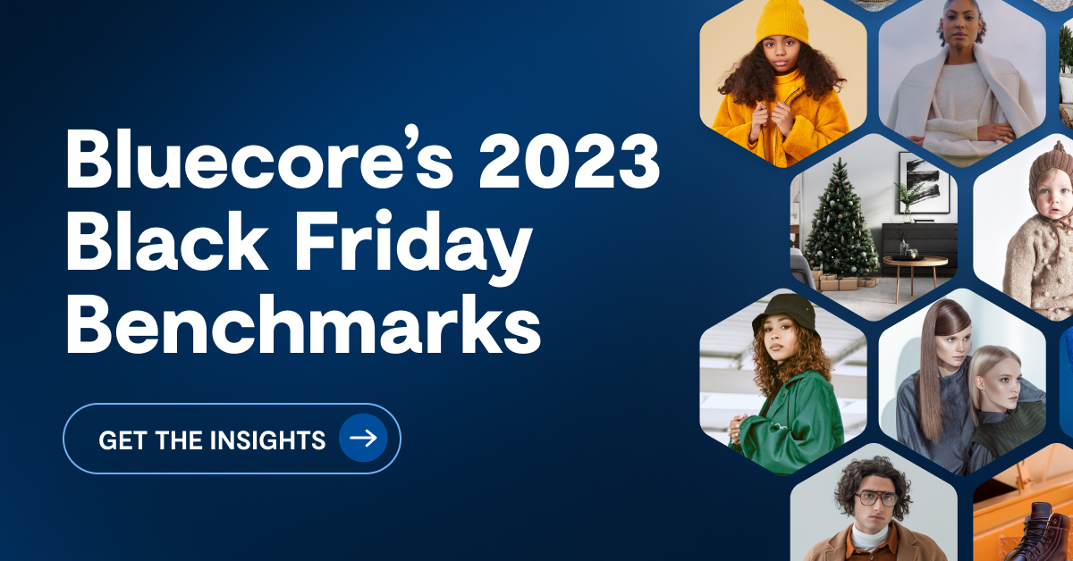 Bluecore's 2023 Black Friday Benchmarks