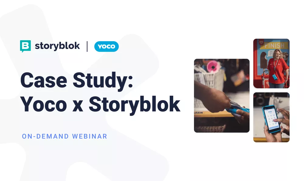 Case Study: Yoco x Storyblok