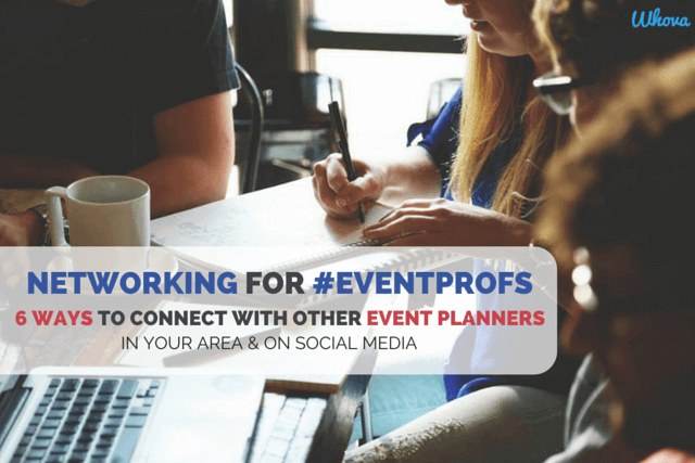 6 Ways to Connect with Other Event Planners in Your Area & on Social Media
