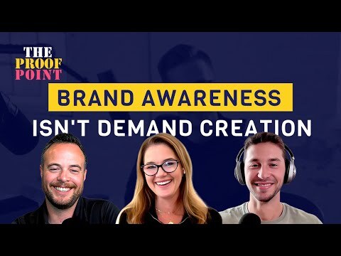 Don't confuse demand creation with brand awareness