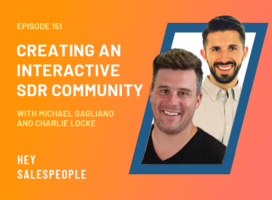 Creating An Interactive SDR Community with Michael Gagliano and Charlie Locke
