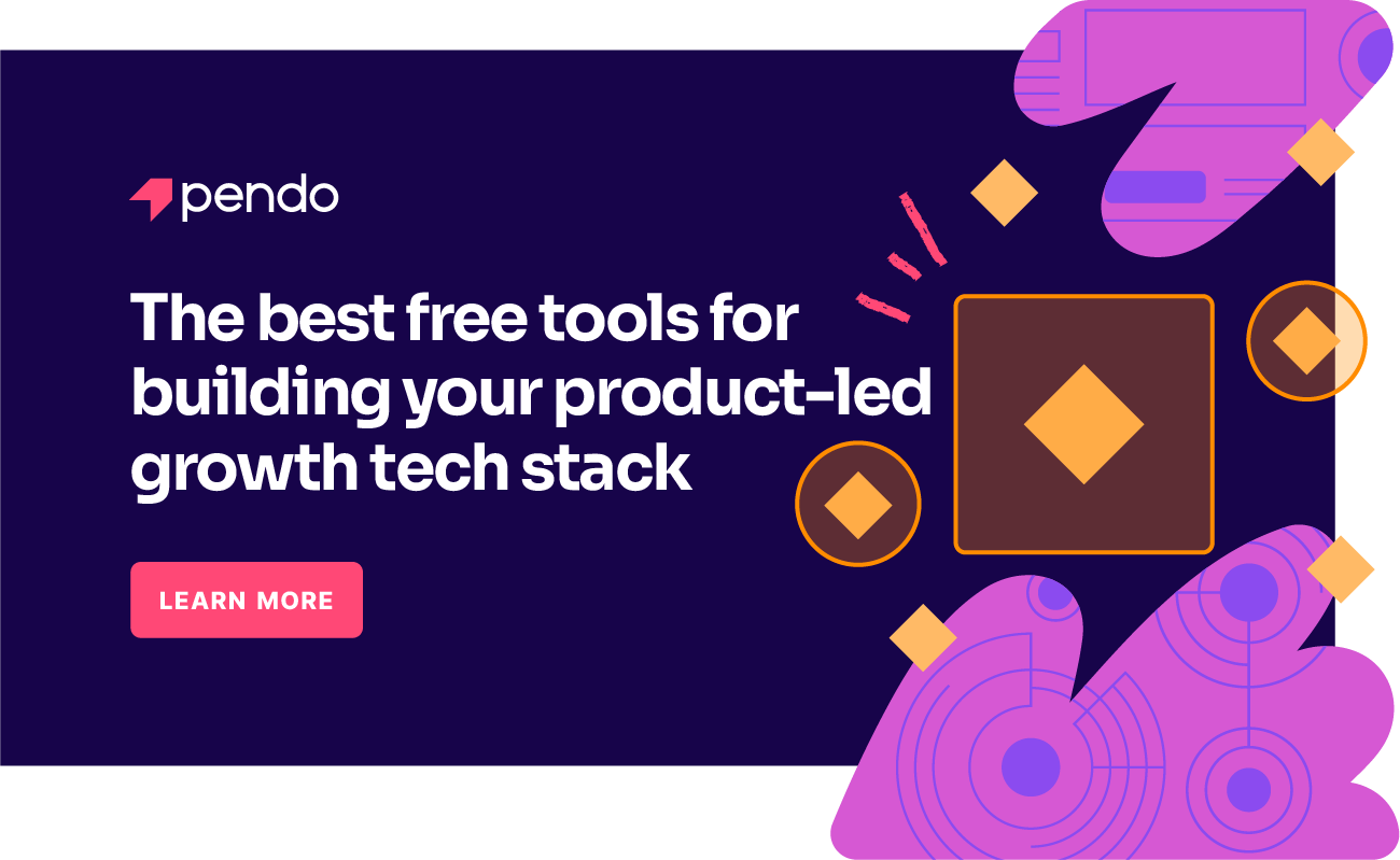 Best free tools for building your product-led growth tech stack | Pendo Blog
