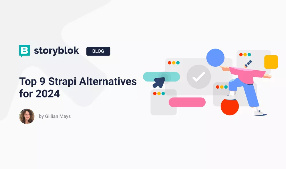 Top 9 Strapi Alternatives for 2024