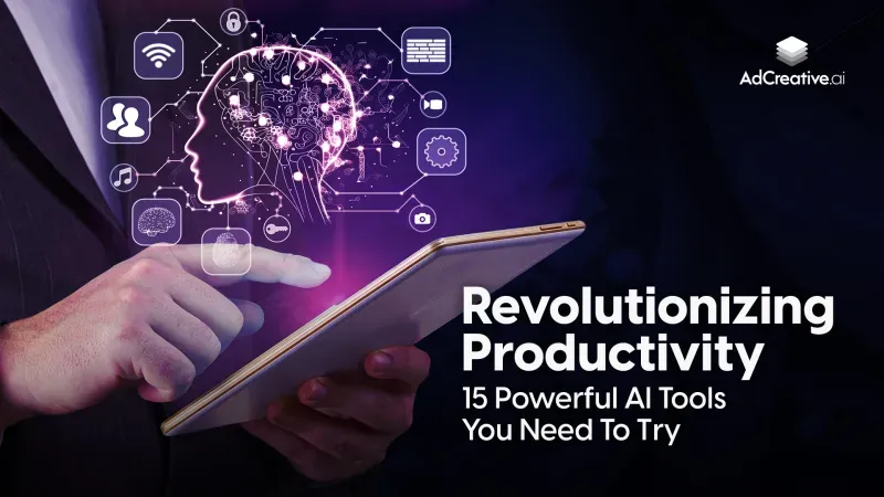 Revolutionizing Productivity: 15 Powerful AI Tools You Need To Try