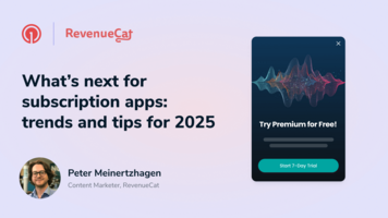 What's next for subscription apps: trends and tips for 2025