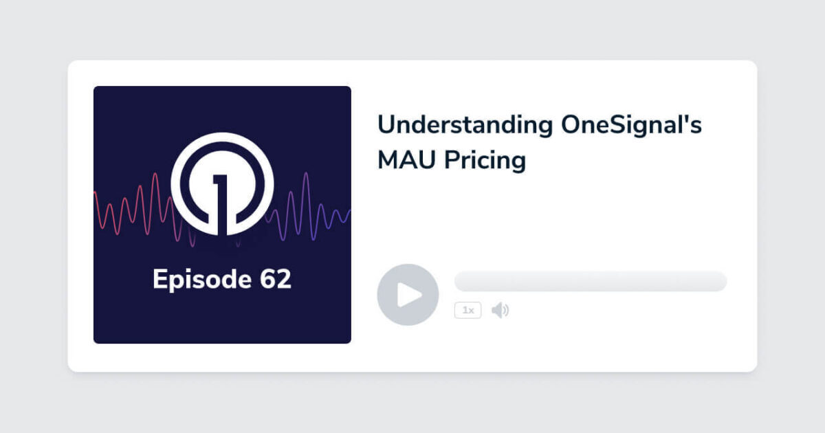 Understanding OneSignal's MAU Pricing