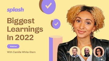 Get Checked In: Our Biggest Learnings in 2022 | Splash