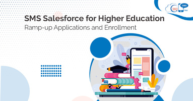 SMS for Higher Education: Ramp-up Applications and Enrollment