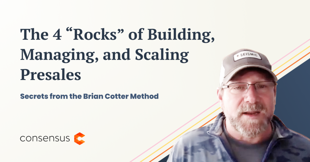 The 4 "Rocks" of Building, Managing, and Scaling Presales