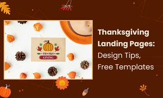 Thanksgiving Landing Pages: Design Tips, Free Templates