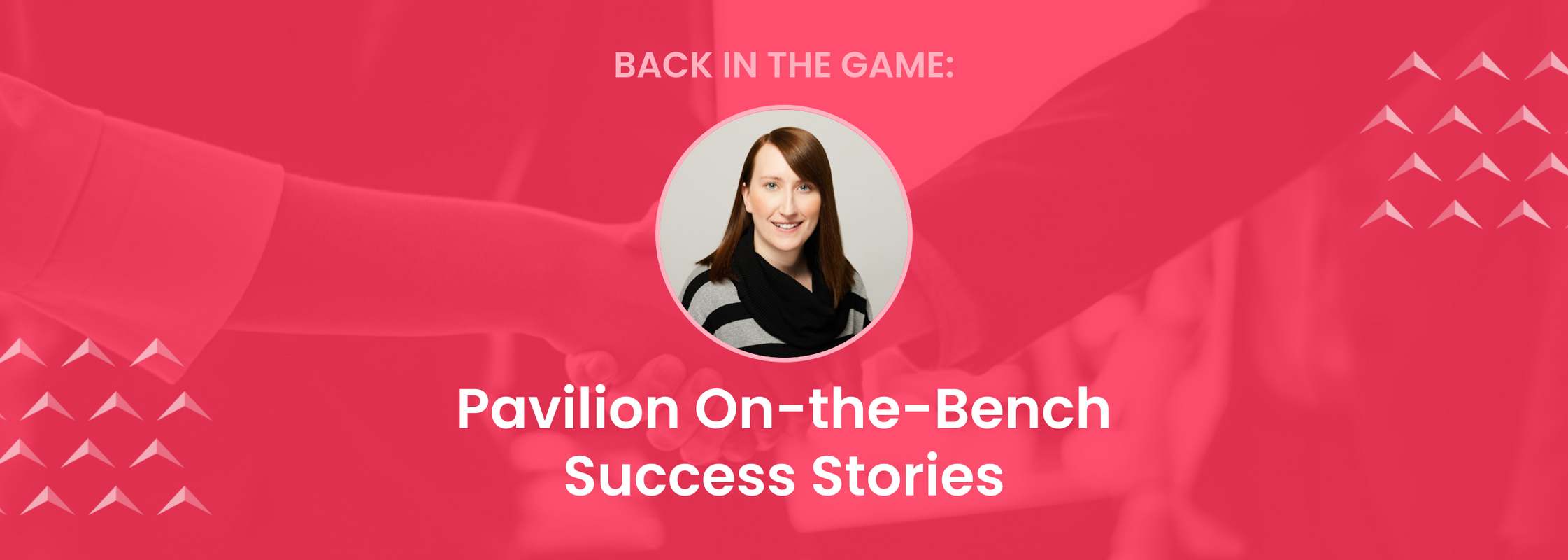 Back in the Game: On-the-Bench Success Story - Heather Robinette