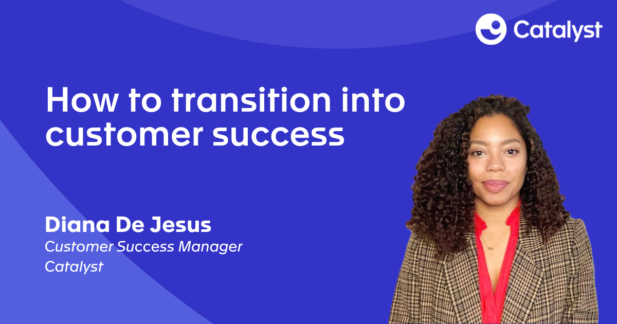 How to Transition Into Customer Success
