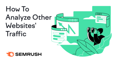 Analyzing Other Websites' Traffic with Semrush
