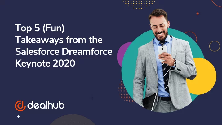 Top 5 (Fun) Takeaways from the Salesforce Dreamforce Keynote 2020