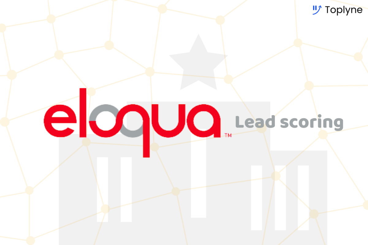 Eloqua Lead Scoring 101 (Steps, Best Practices & More!)