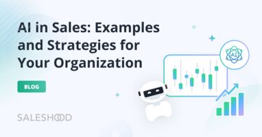 AI For Sales: Examples And Strategies To Improve Efficiency