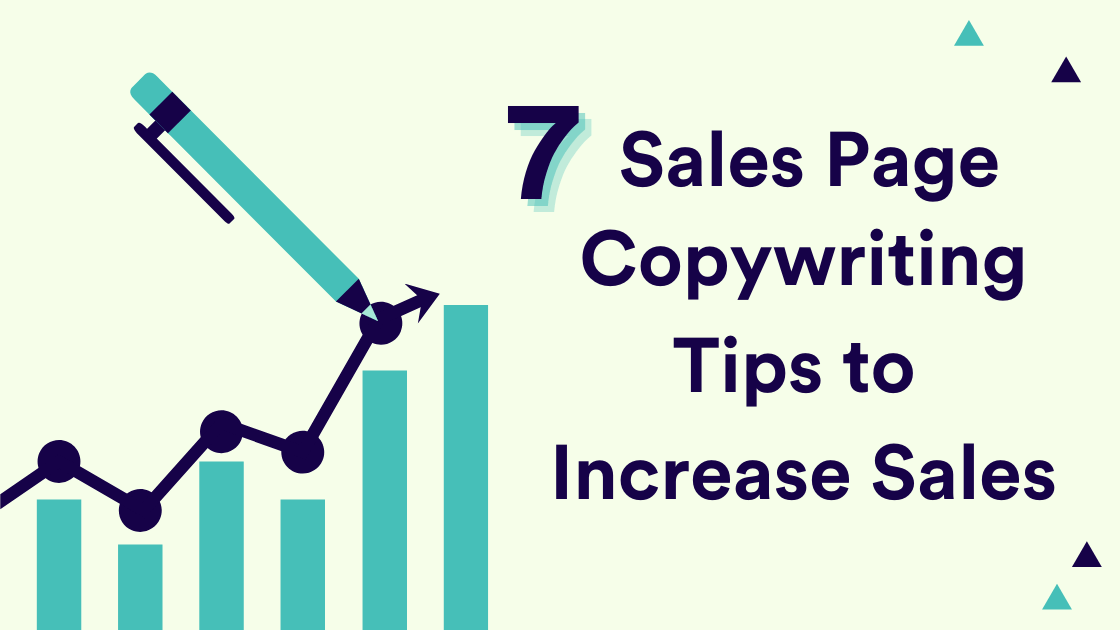 7 Sales Page Copywriting Tips to Increase Sales