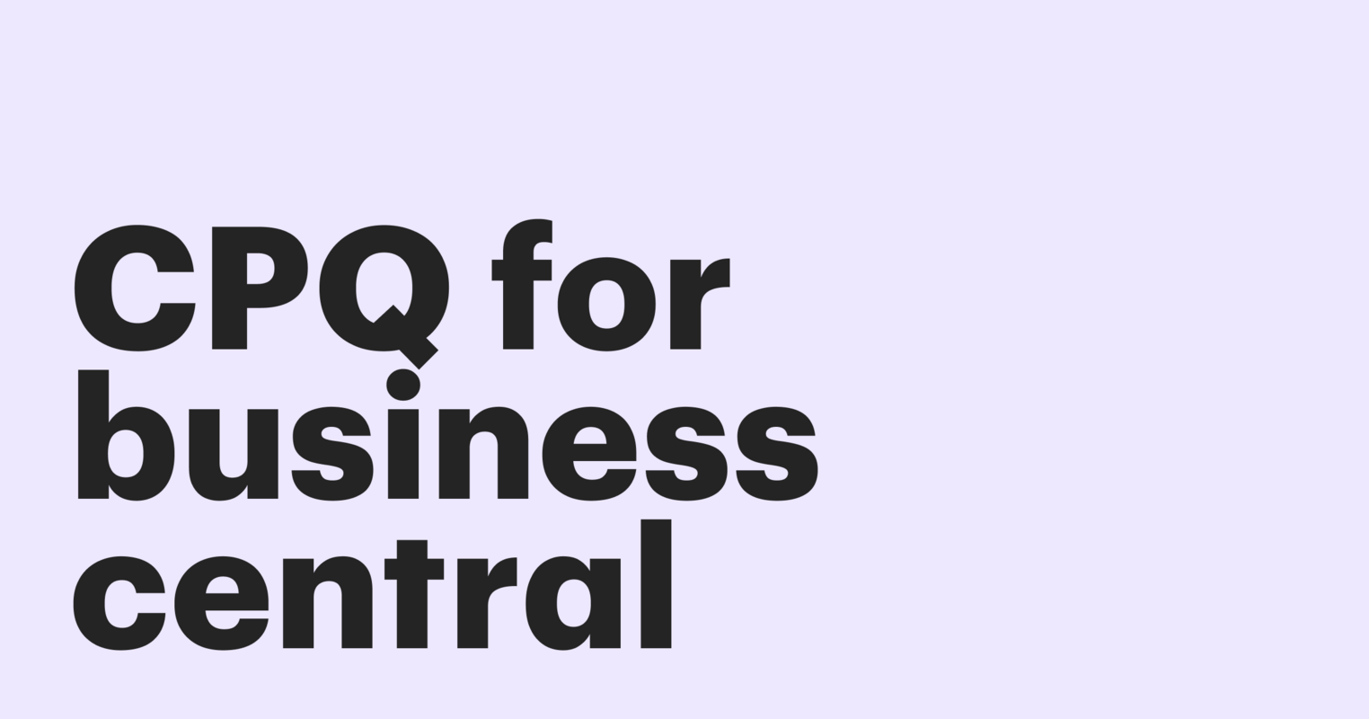 How to add CPQ functionality to Business Central and create beautiful proposals in no time
