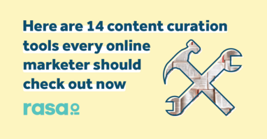 14 Content Curation Tools Every Marketer Should Know