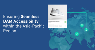 Ensuring Seamless DAM Accessibility within the Asia-Pacific Region