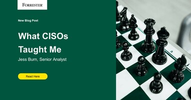 What CISOs Taught Me