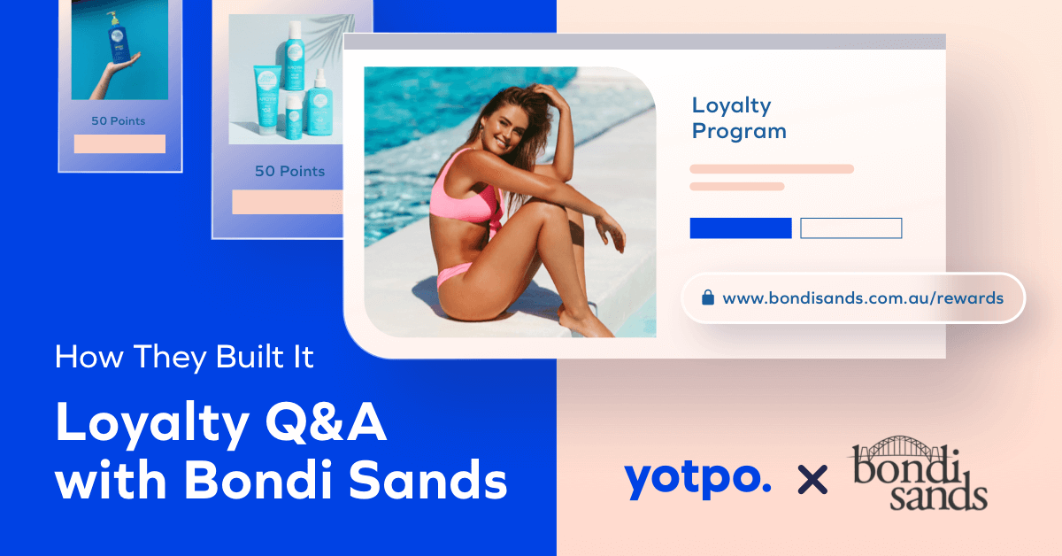Loyalty Q&A with Bondi Sands