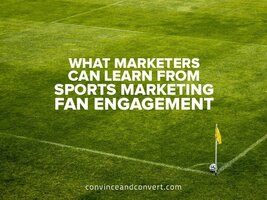 What Marketers Can Learn from Sports Marketing Fan Engagement