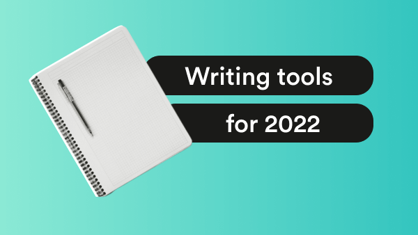 Top 6 Writing Tools for New Businesses in 2022