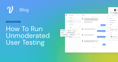How To Run Unmoderated User Testing For Your Conversation Designs