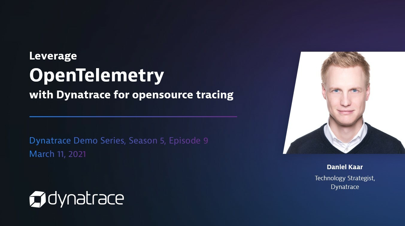 Power Demo: Leverage OpenTelemetry with Dynatrace for opensource tracing | DynatraceFacebookTwitterInstagramLinkedinYoutubeGlassdoor