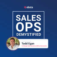 Simplifying Sales Forecasting Methods: Todd Egan of Secureworks
