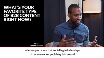 What's The Best Type Of B2B Content? Or At Least... My Favourite