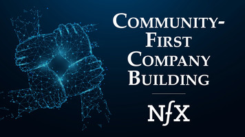 Building A "Community-First" Company