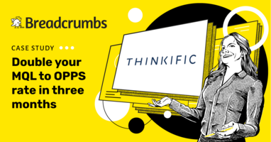 Double your MQL to OPP rate in three months 