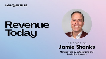 Jamie Shanks - Pipeline Signals - Manage Time by Categorizing and Prioritizing Accounts