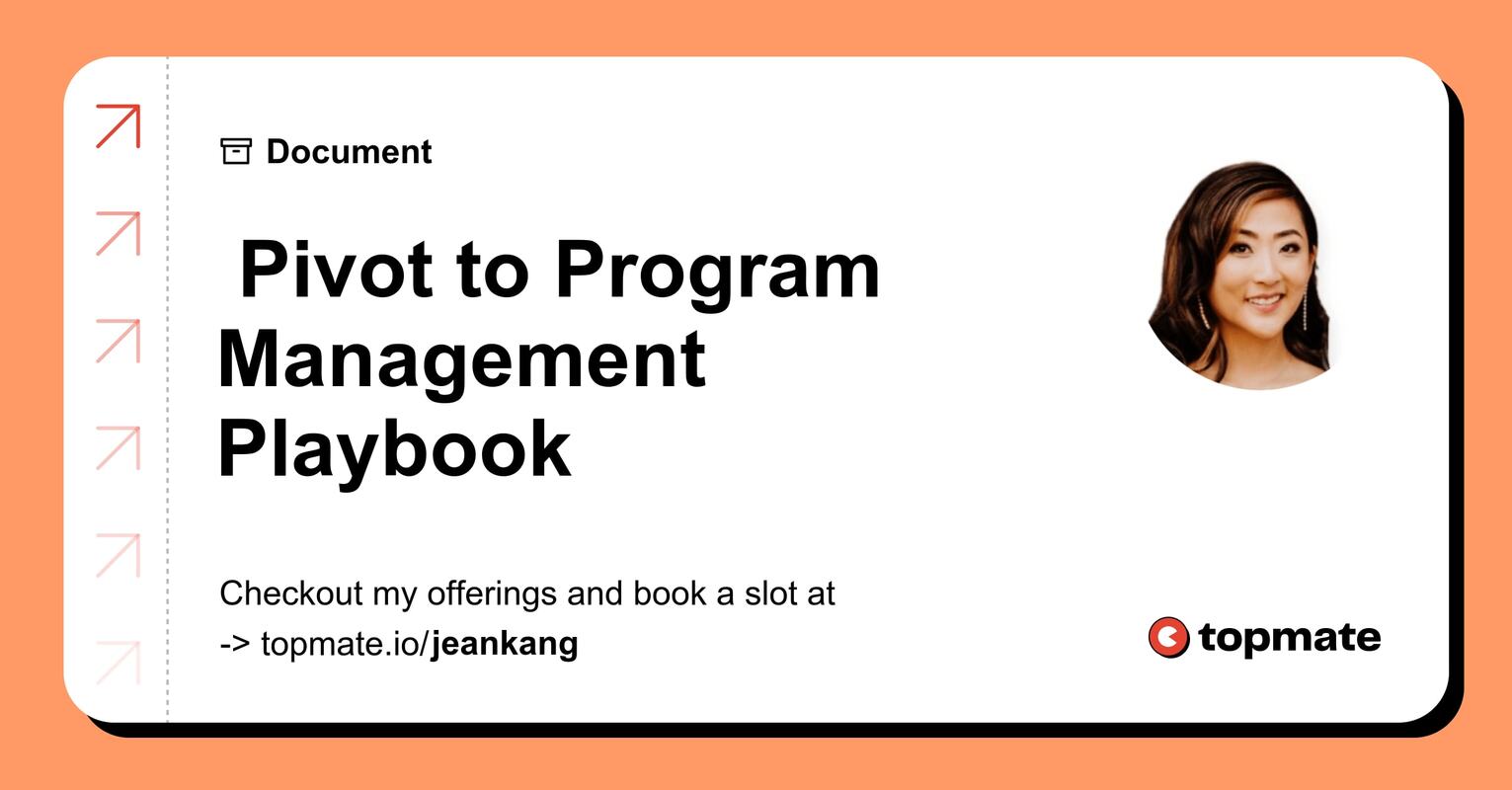 🚀 Pivot to Program Management Playbook