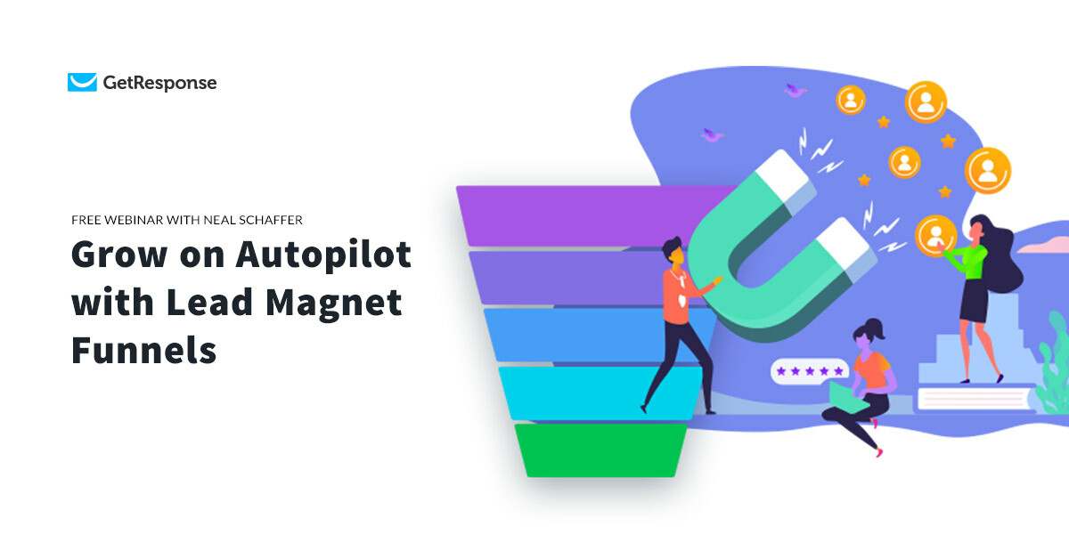 Grow on Autopilot with Lead Magnet Funnels, with Neal Schaffer