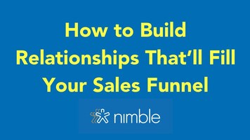 How to Build Relationships That'll Fill Your Sales Funnel