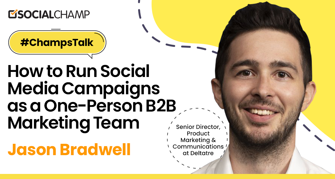 Jason Bradwell Discusses B2B Social Media Campaigns