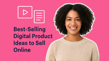 Best-Selling Digital Product Ideas to Sell Online