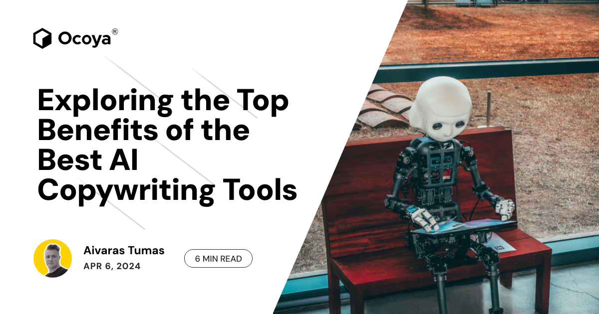 Exploring the Top Benefits of the Best AI Copywriting Tools