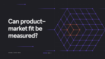 What 14 startup investors & advisors taught us about chasing (and finding) product-market fit