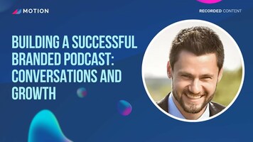Building a successful branded podcast: Conversations and growth with Philip Kushmaro