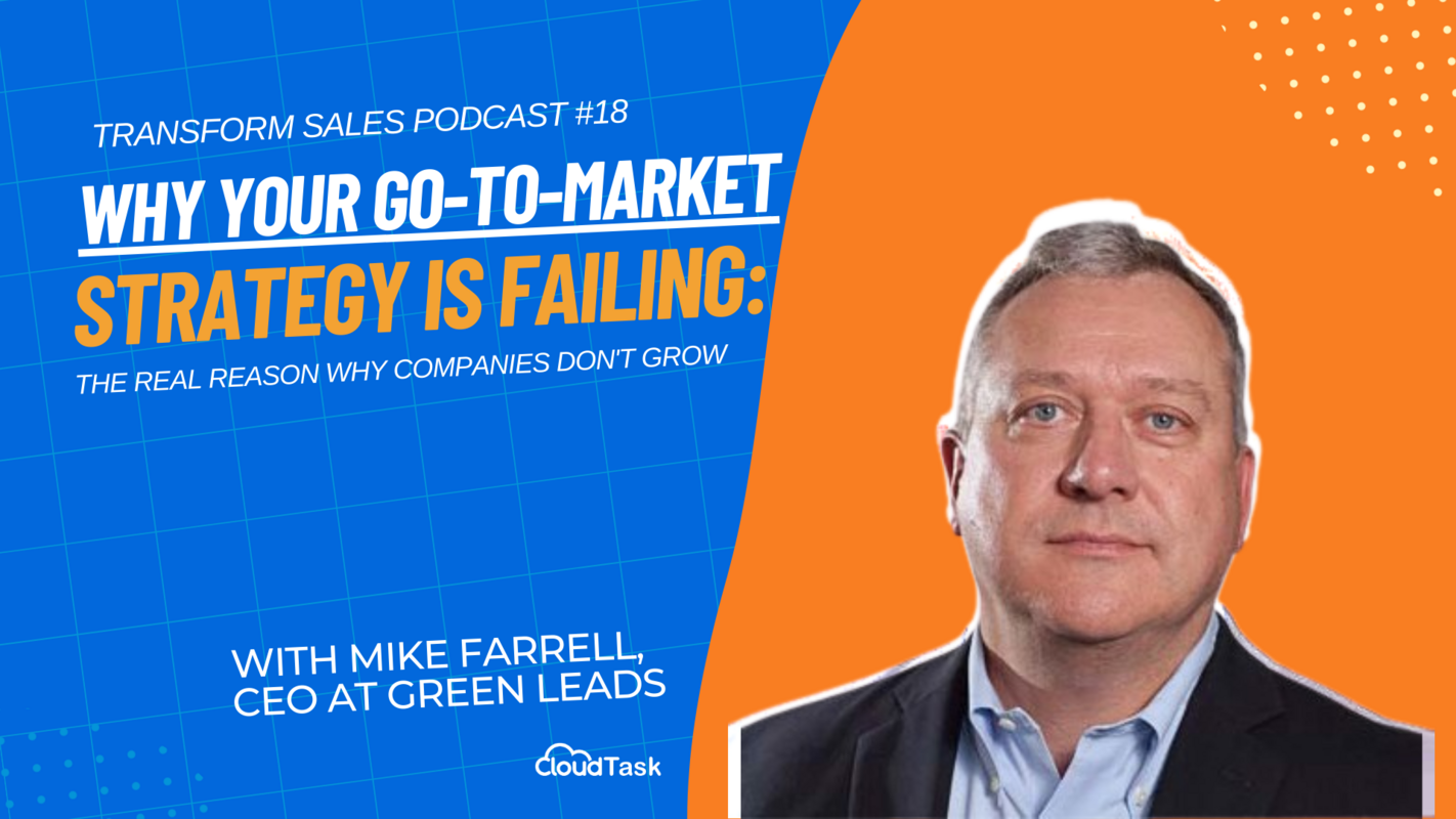 Why Your Go-To-Market Strategy Is Failing: The Real Reason Why Companies Don't Grow