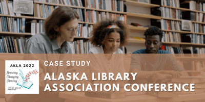Alaska Library Association Conference - Alaska Library Association Events